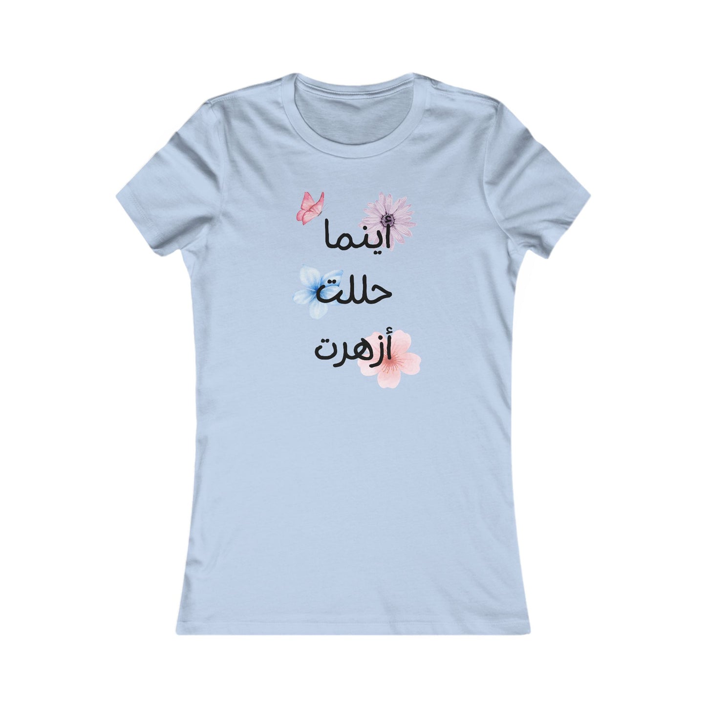 Women's Floral Quote Tee, Inspirational Shirt, Everyday Top, Gift for Her, Casual Wear, Arabic Calligraphy T-Shirt