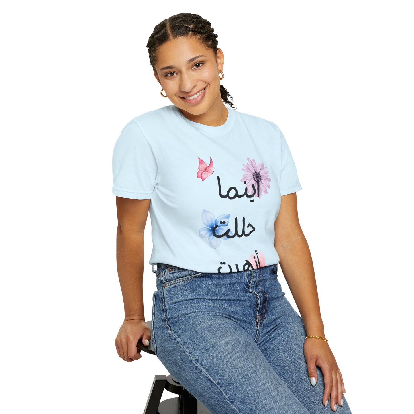 Floral Arabic Script T-Shirt — "أينما حللت أزهرت" Wherever I go, I bloom