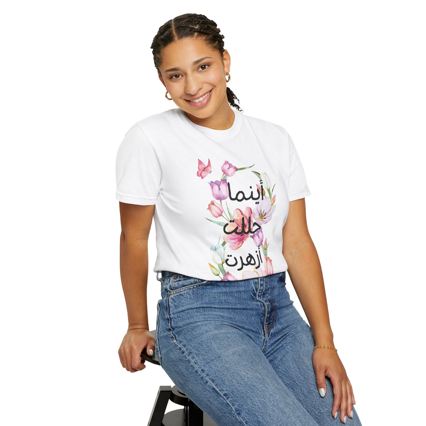 Floral Arabic Calligraphy T-Shirt — "أينما حللت أزهرت" Wherever I go, I bloom