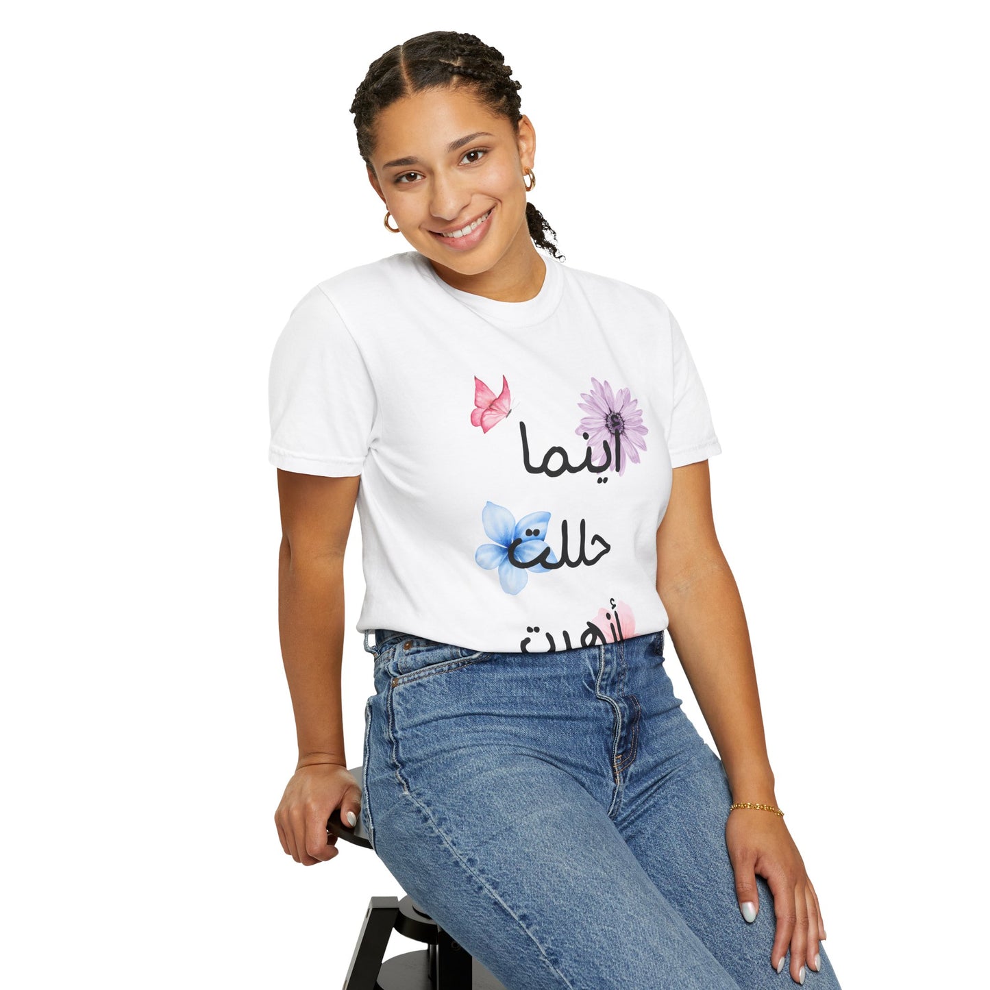 Floral Arabic Script T-Shirt — "أينما حللت أزهرت" Wherever I go, I bloom